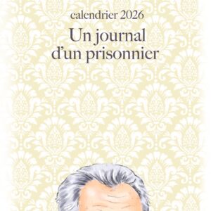 Calendrier 2026 Un journal d'un prisonnier